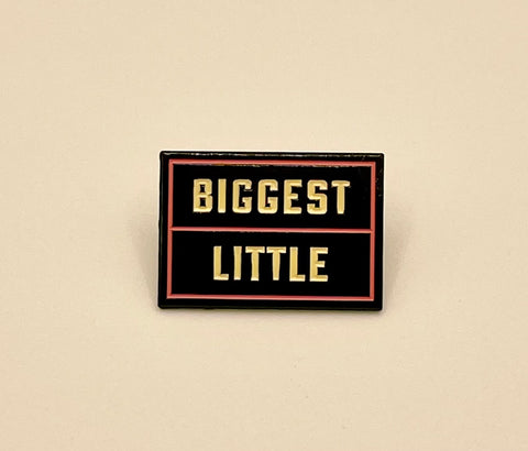 Biggest Little Pins